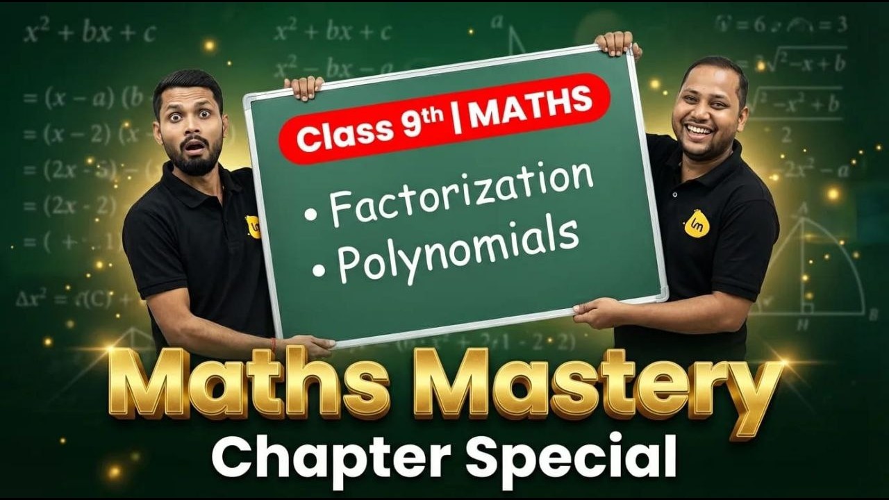 Class 9 Maths | Factorization of Polynomials 🔥 | Maths Mastery Chapter Special 2026