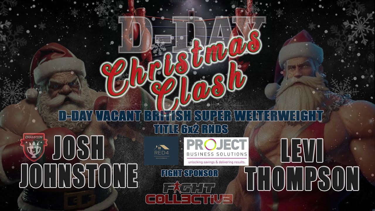 D-DAY CHRISTMAS CLASH: 25 Josh Johnstone vs Levi Thompson