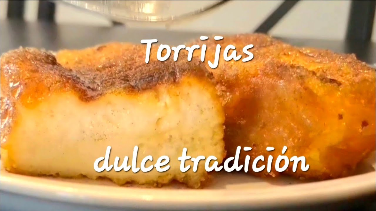 Torrijas, dulce tradición 