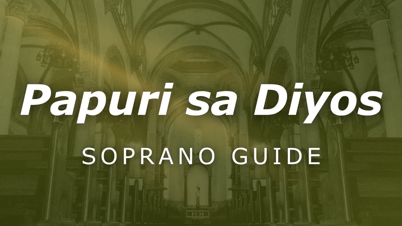 Papuri sa Diyos (Misa ng Pag-asa) – SOPRANO Voice Guide | Hangad Music Ministry