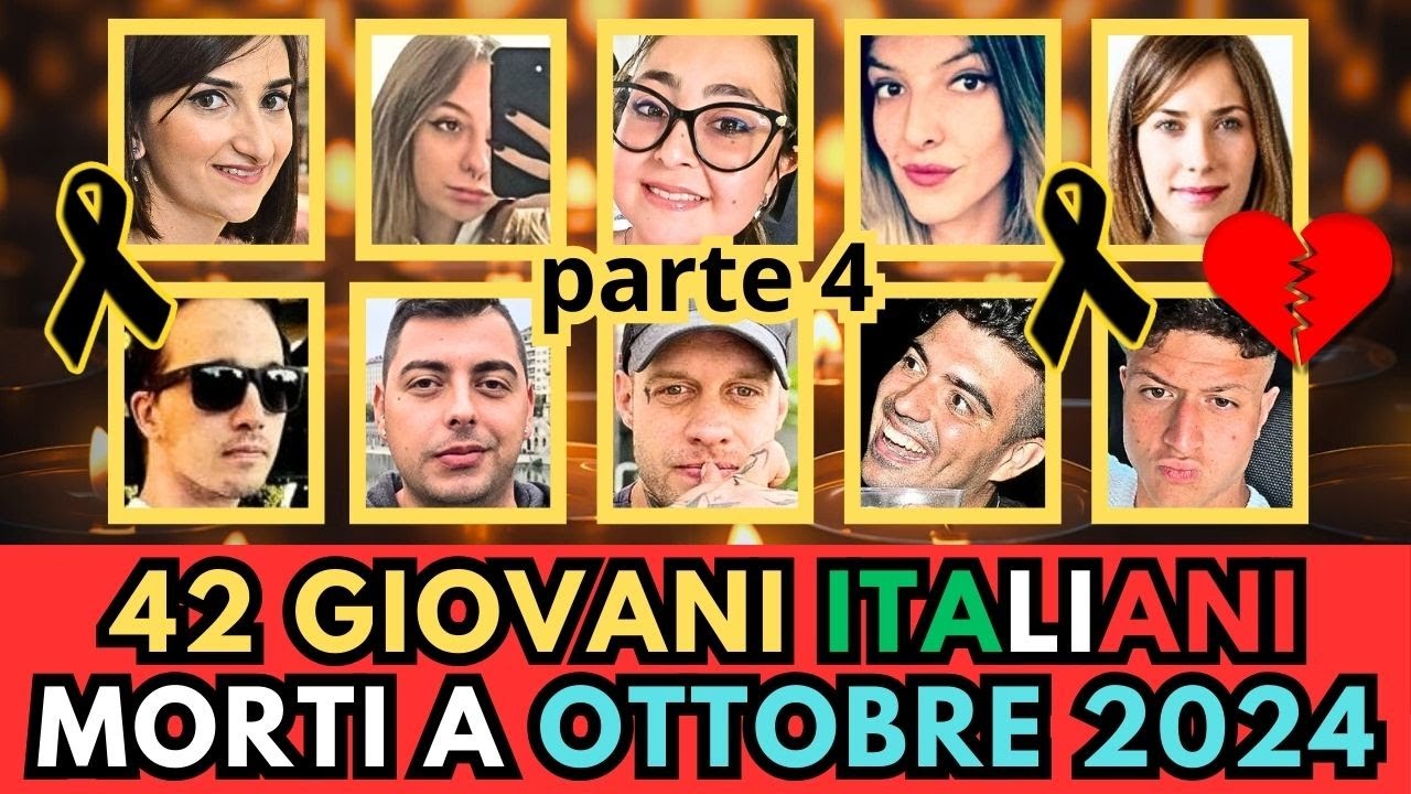 42 GIOVANI Italiani MORTI nell'ultima Settimana (OTTOBRE 2024)