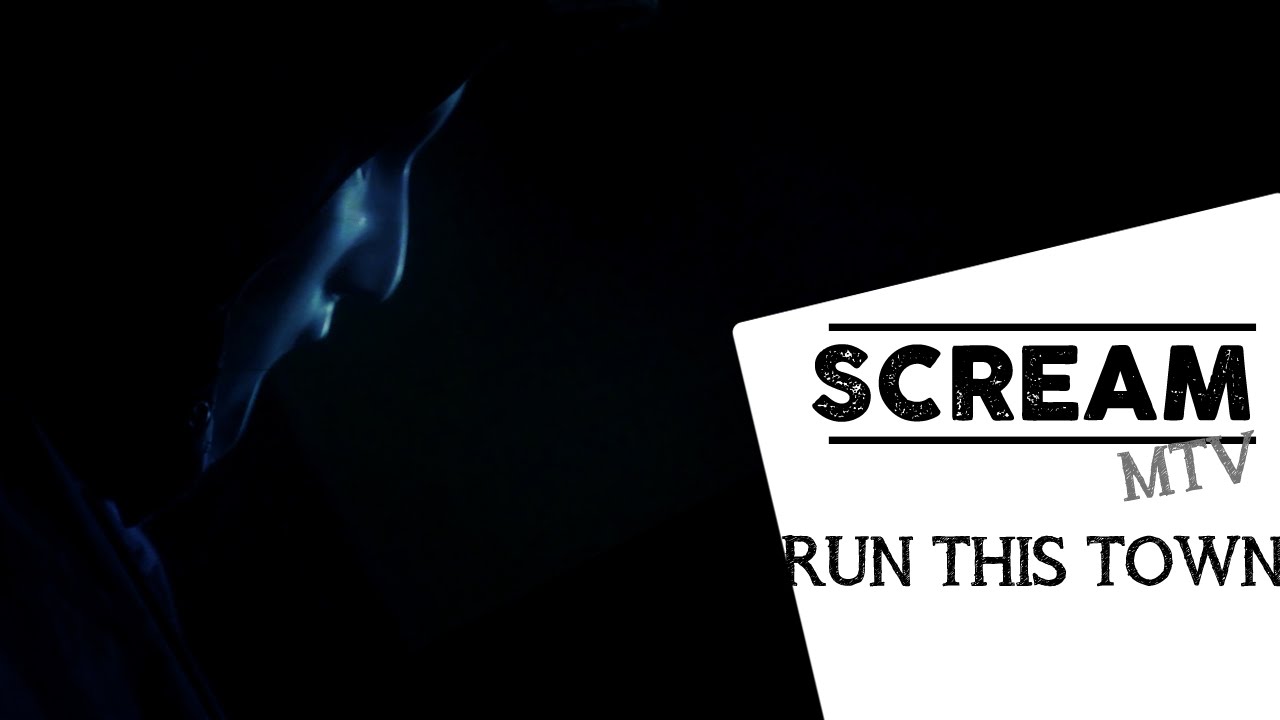 Scream [MTV] | Run This Town