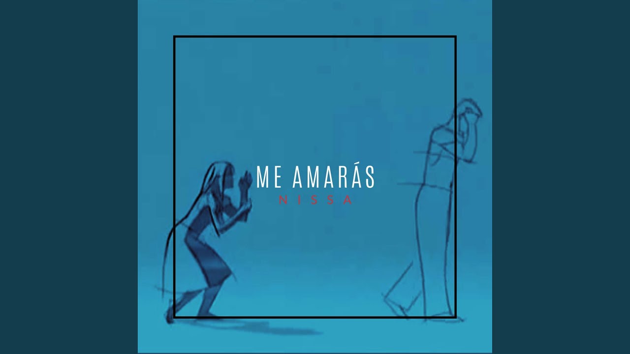 Me Amarás