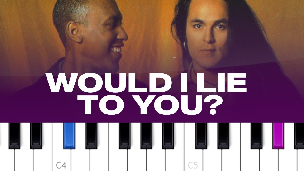 Charles & Eddie - Would I Lie To You (piano tutorial)
