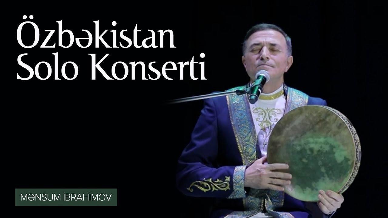 Mənsum İbrahimov — Solo Konsert | Özbəkistan, Daşkənd