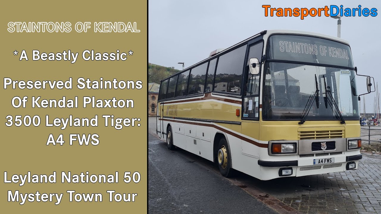 *Beastly classic!* Preserved Staintons Of Kendal Leyland Tiger: A4 FWS