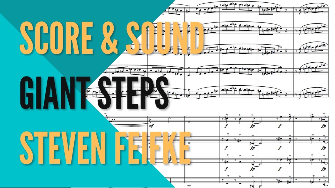 Giant Steps by John Coltrane // Arranged by Steven Feifke