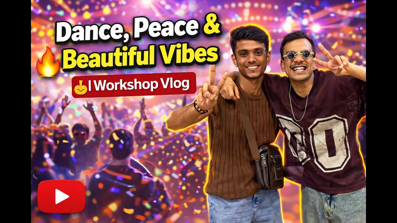 Dance, Peace & Beautiful Vibes 😍 | Workshop Vlog | B Vibes Official