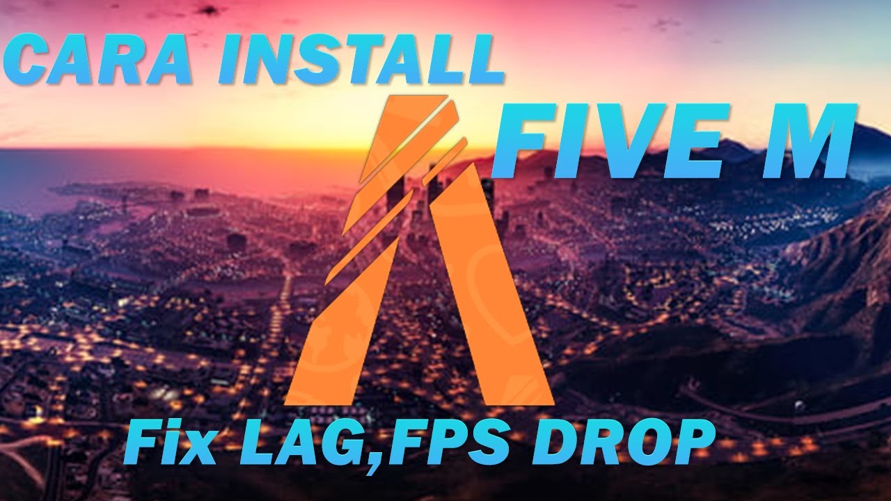 Cara Install Fivem Dan Cara Mengatasi LAG, FPS DROP, STUTTERING Di GTA 5/FIVEM