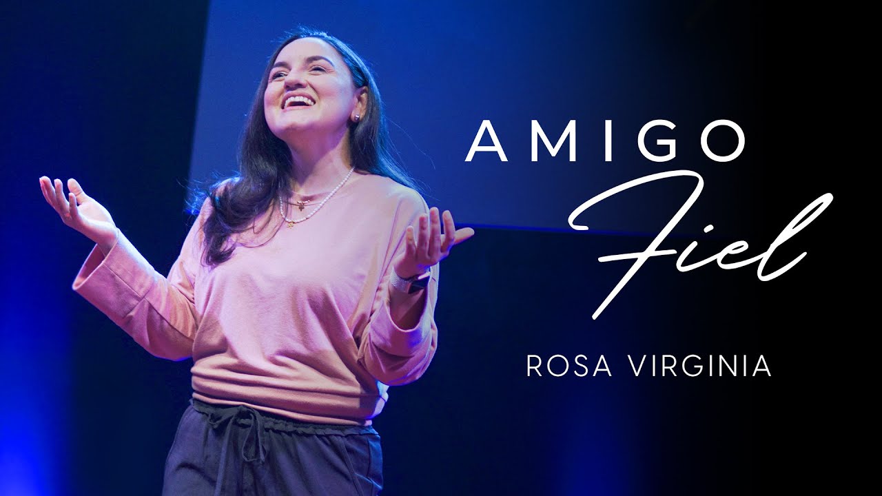 Amigo Fiel (Video Oficial) | Rosa Virginia