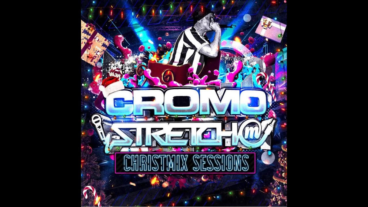 DJ Cromo - MC Strech - Christmix Sessions
