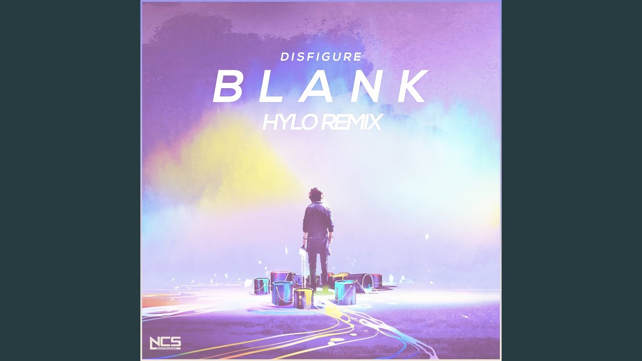 Blank (HYLO Remix)