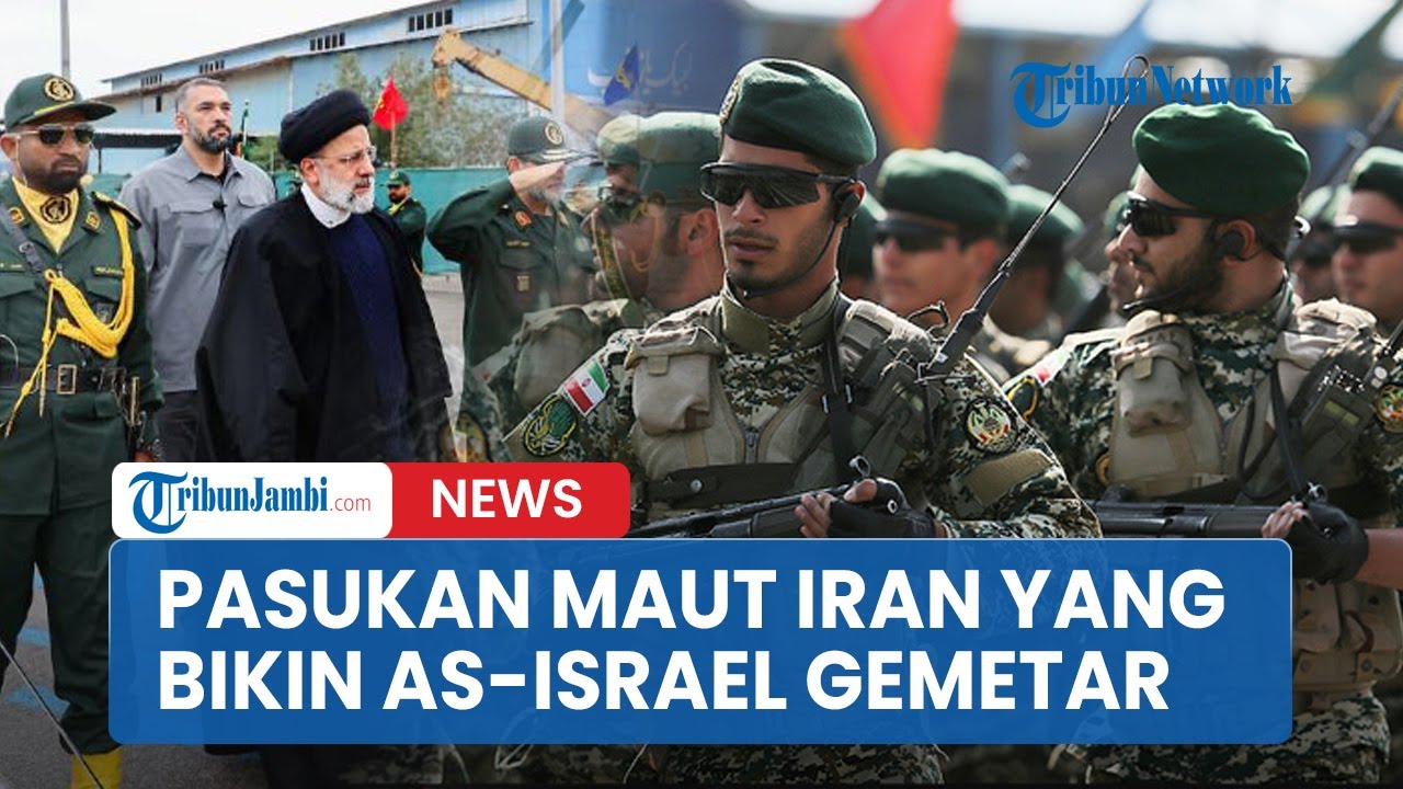 Mengenal IRGC, Pasukan Maut Iran yang Bikin Amerika-Israel Ketar Ketir