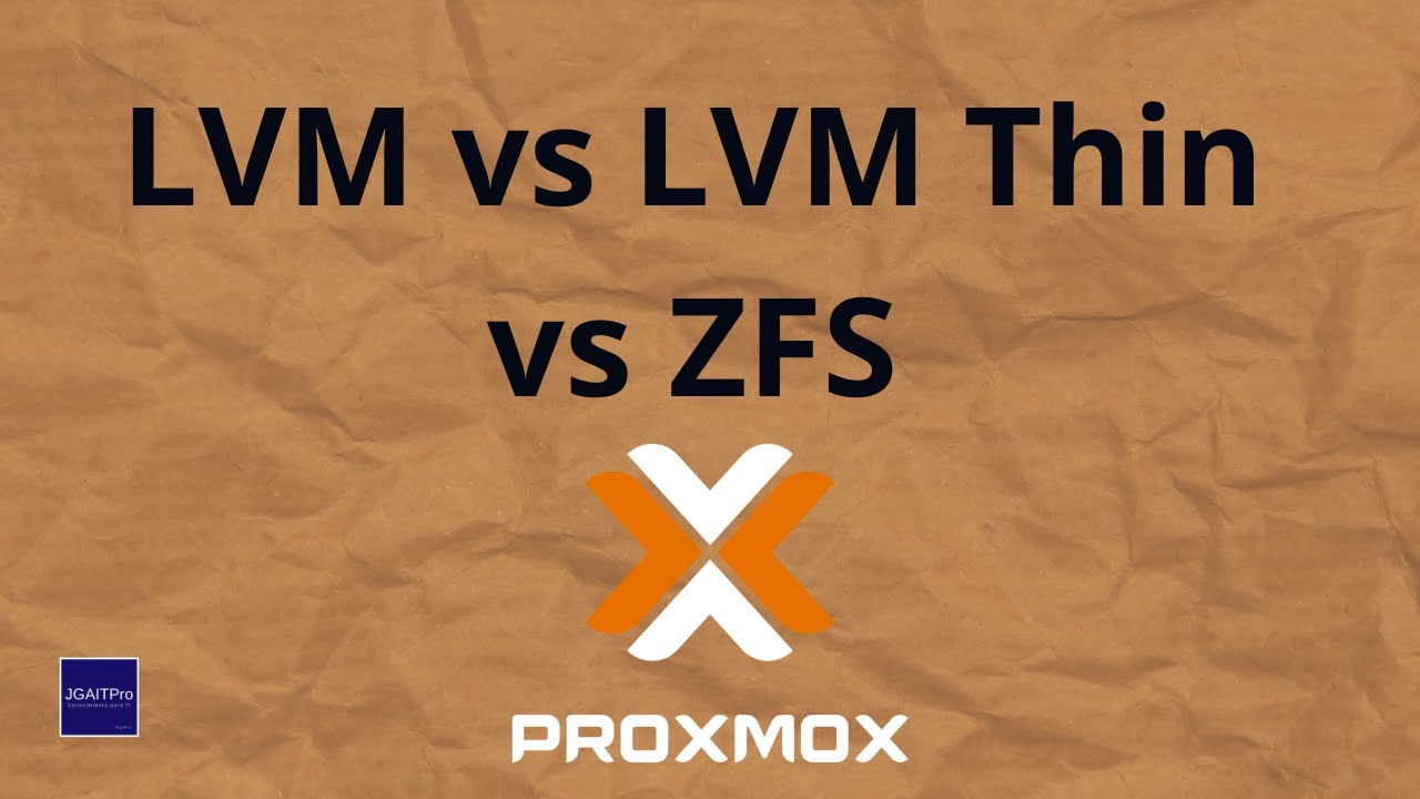 LVM vs LVM Thin vs ZFS ¿Cuáles son sus Pro y Contra en Proxmox?
