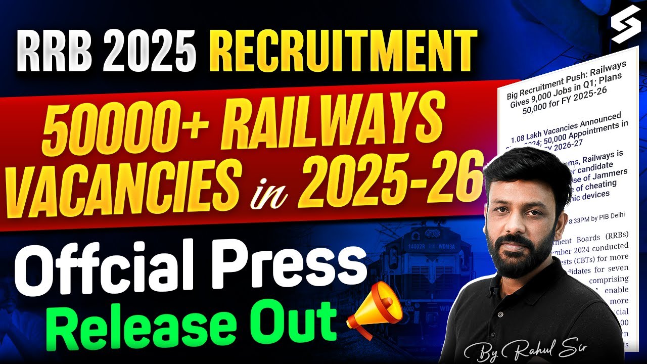RRB 2025 Recruitment Update | Official Press Release of 50000+ Railway Jobs in 2025-26 | Rahul Sir
