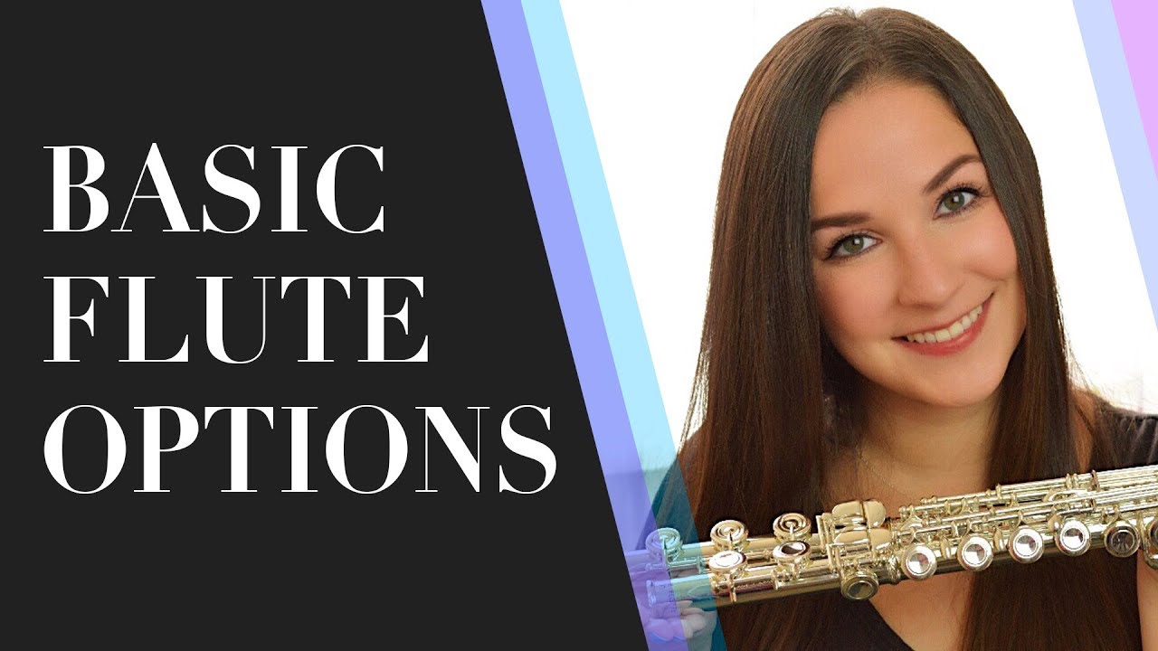 Basic Flute Options
