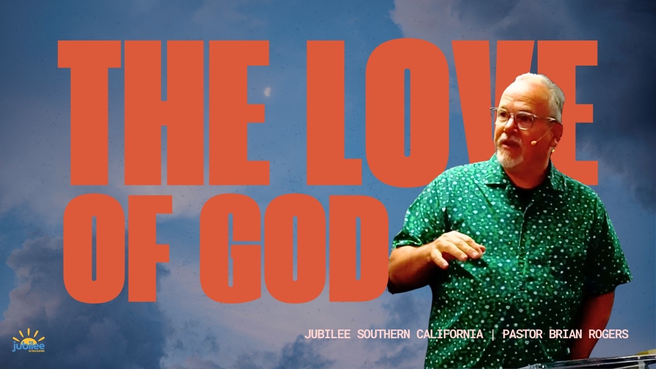 The Love of God | Brian Rogers