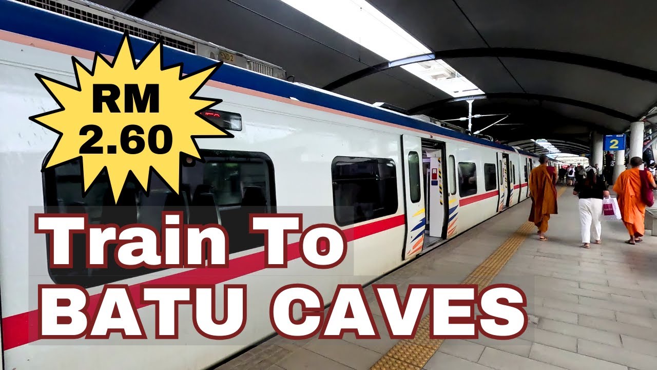 KL SENTRAL to BATU CAVES for RM 2.60 - Complete Guide to Visiting BATU CAVES by Metro Train