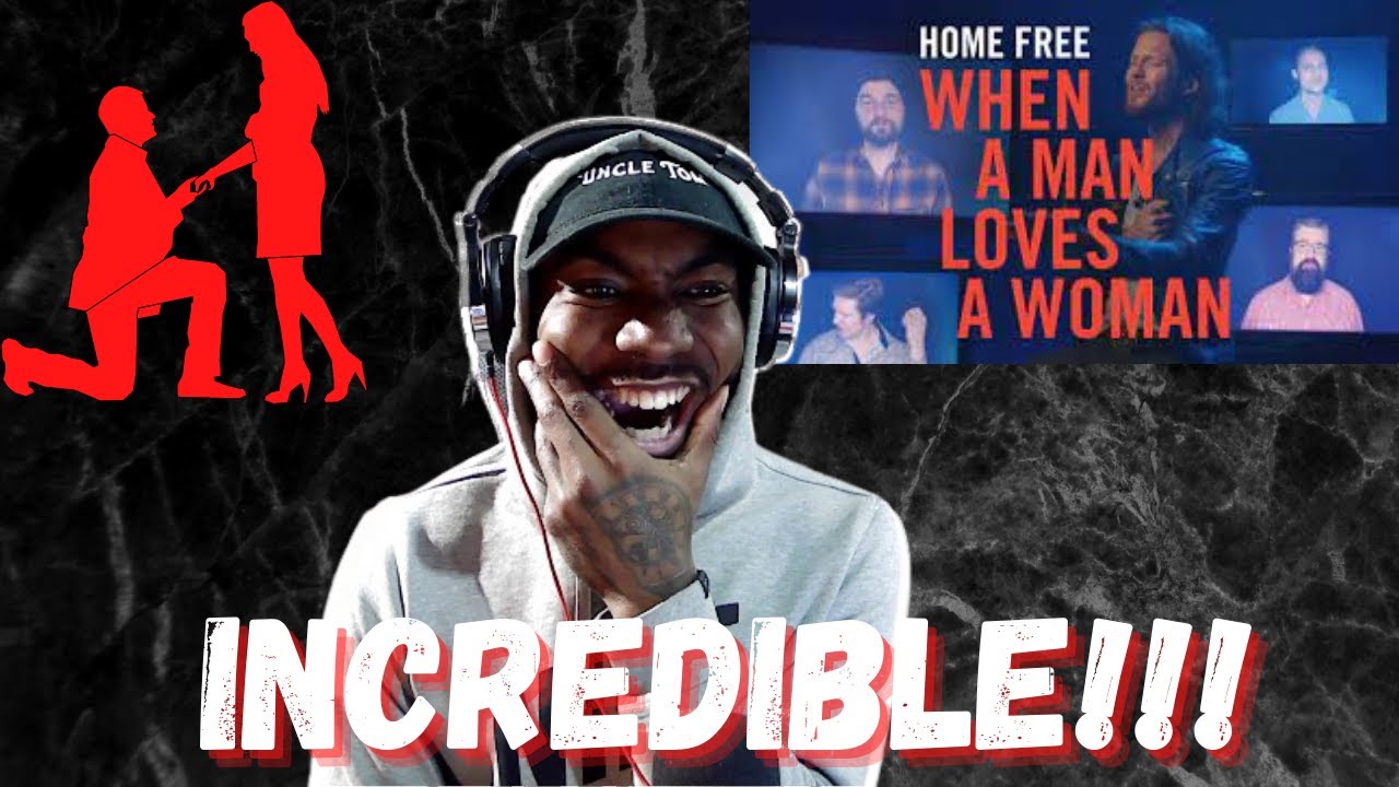 Home Free - When A Man Loves A Woman (REACTION!!!)