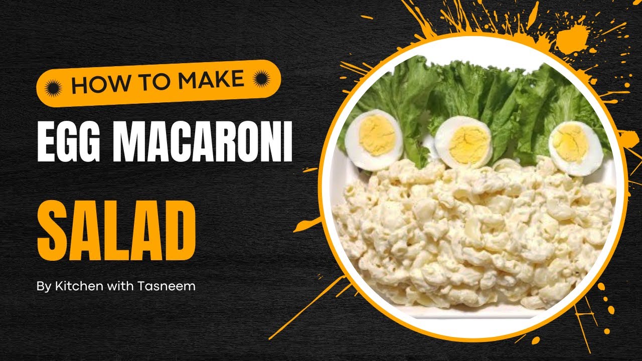 easy egg macaroni salad|how to make macaroni salad with eggs|Kitchen with Tasneem