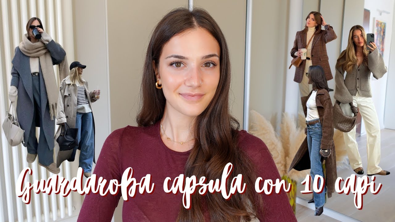 GUARDAROBA CAPSULA ESSENZIALE PER L'AUTUNNO:10 CAPI BASIC