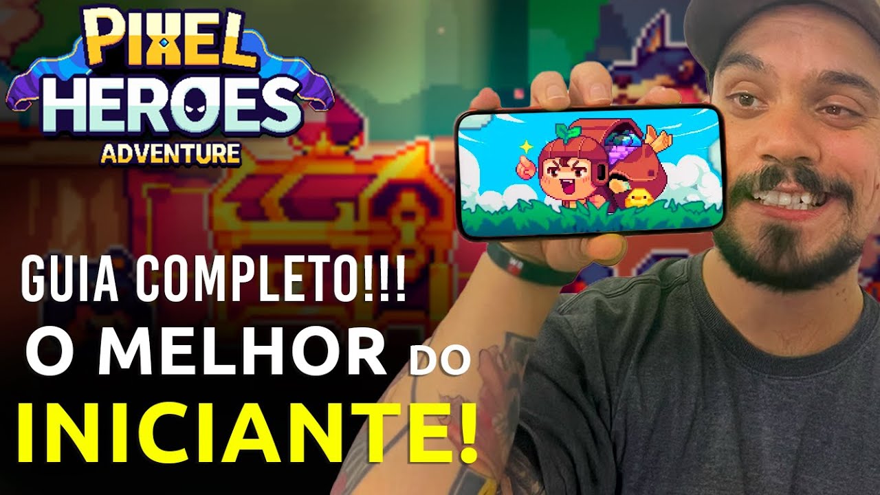 CHEGOU!!! GUIA do INICIANTE no Pixel Heroes Adventure! #12