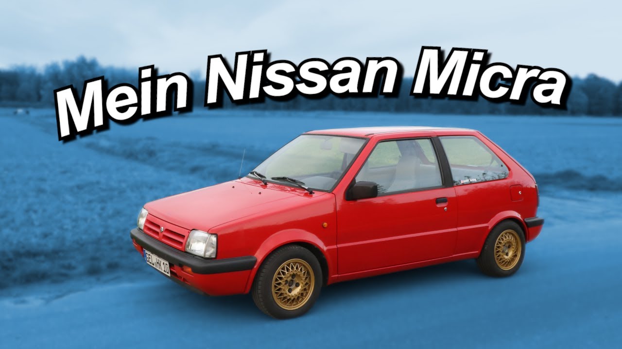 Welche Autos habe ich eigentlich? - Teil 2 - Nissan Micra