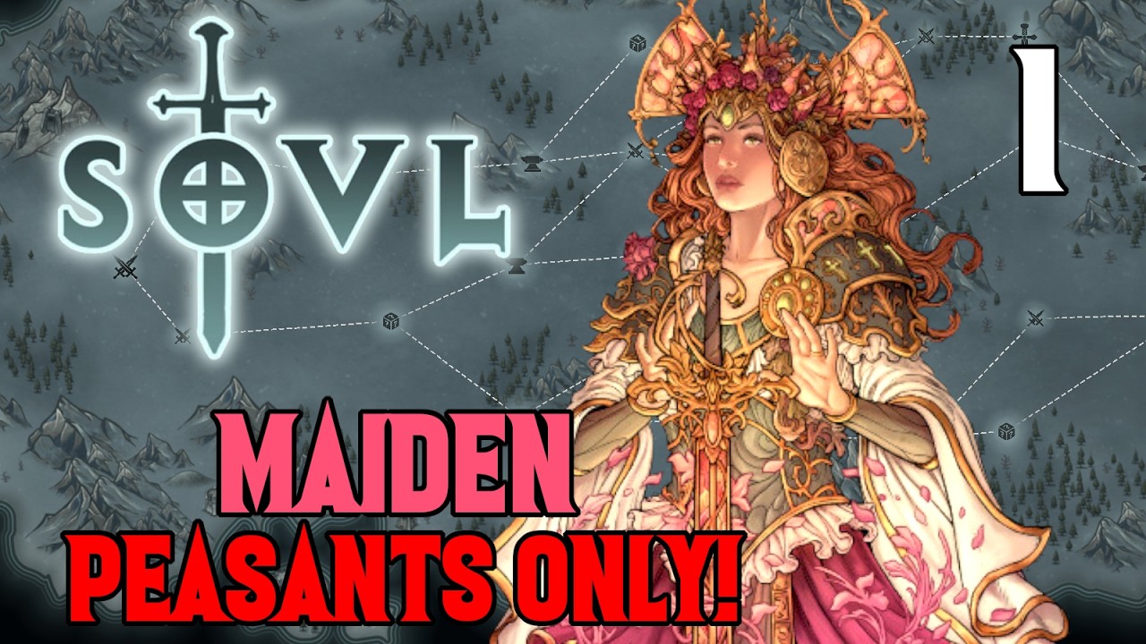 The Peasants Are Revolting! - Maiden #1 - SOVL - Difficulty 7 - No Knights!