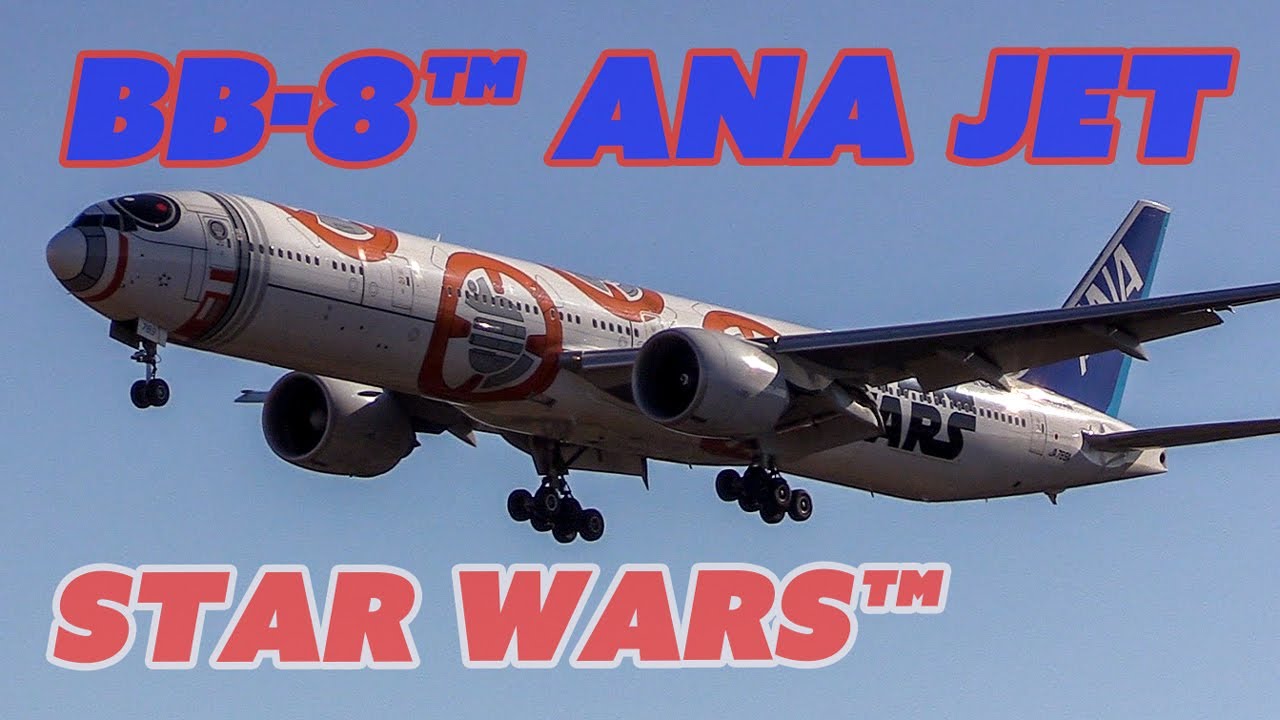 BB-8&trade; ANA JET STAR WARS&trade; ANA JET HANEDA Airport NARITA Airport Landing