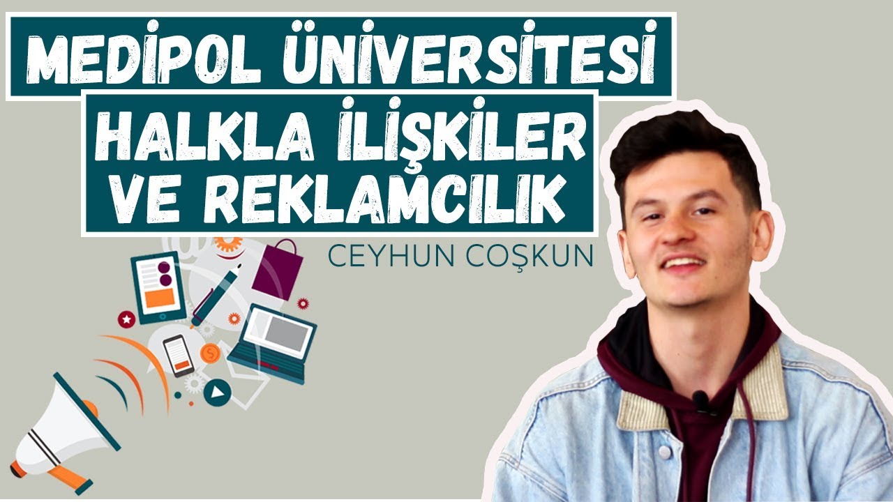 HALKLA İLİŞKİLER VE REKLAMCILIK OKUMAK! | MEDİPOL ÜNİVERSİTESİ | İş İmkanları