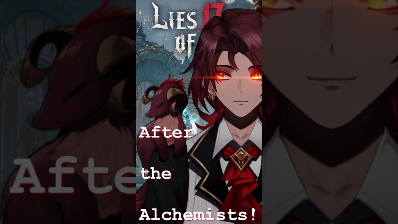 【LIES OF P】Midnight Vertical Hunt Against Alchemy!『 DELAVOLS 』