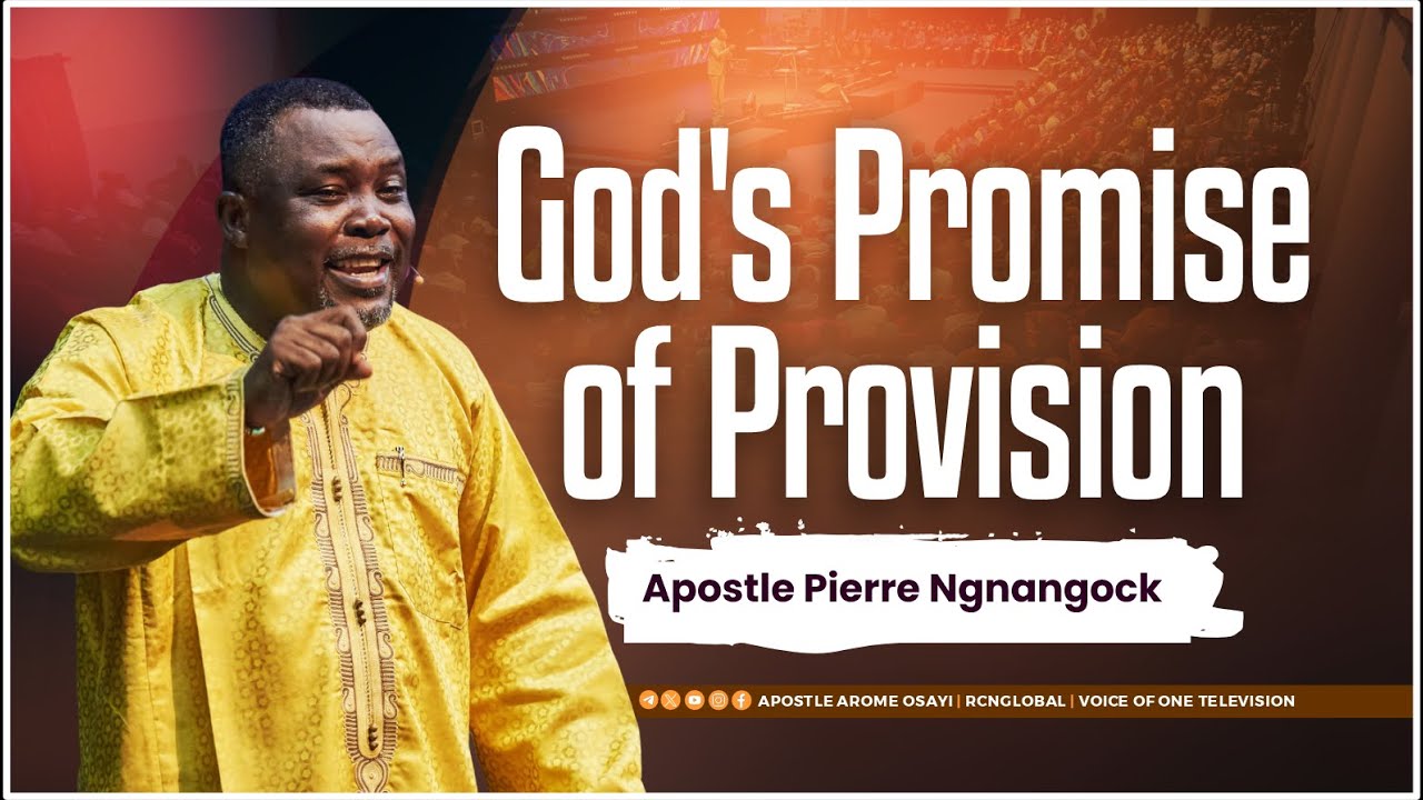 God's Promise of Provision - Apostle Pierre Ngnangock