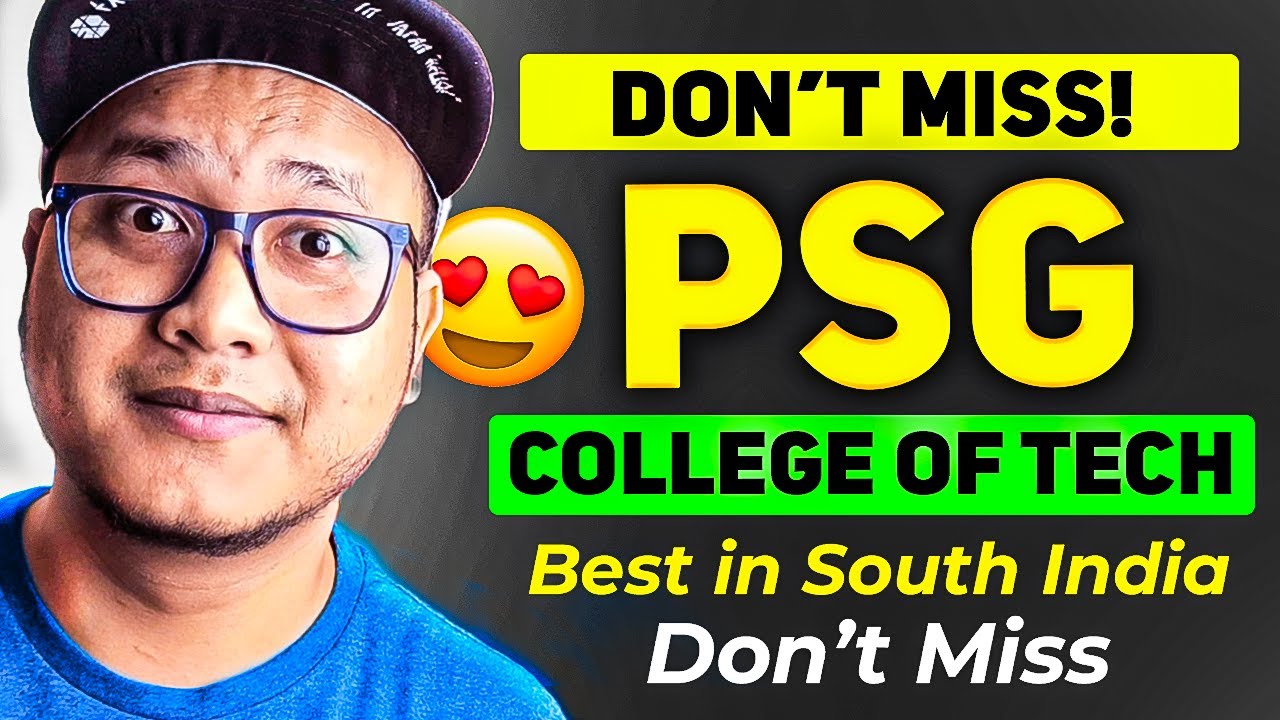 PSG College Coimbatore Review 😍 | Placements | Fees | Campus Life