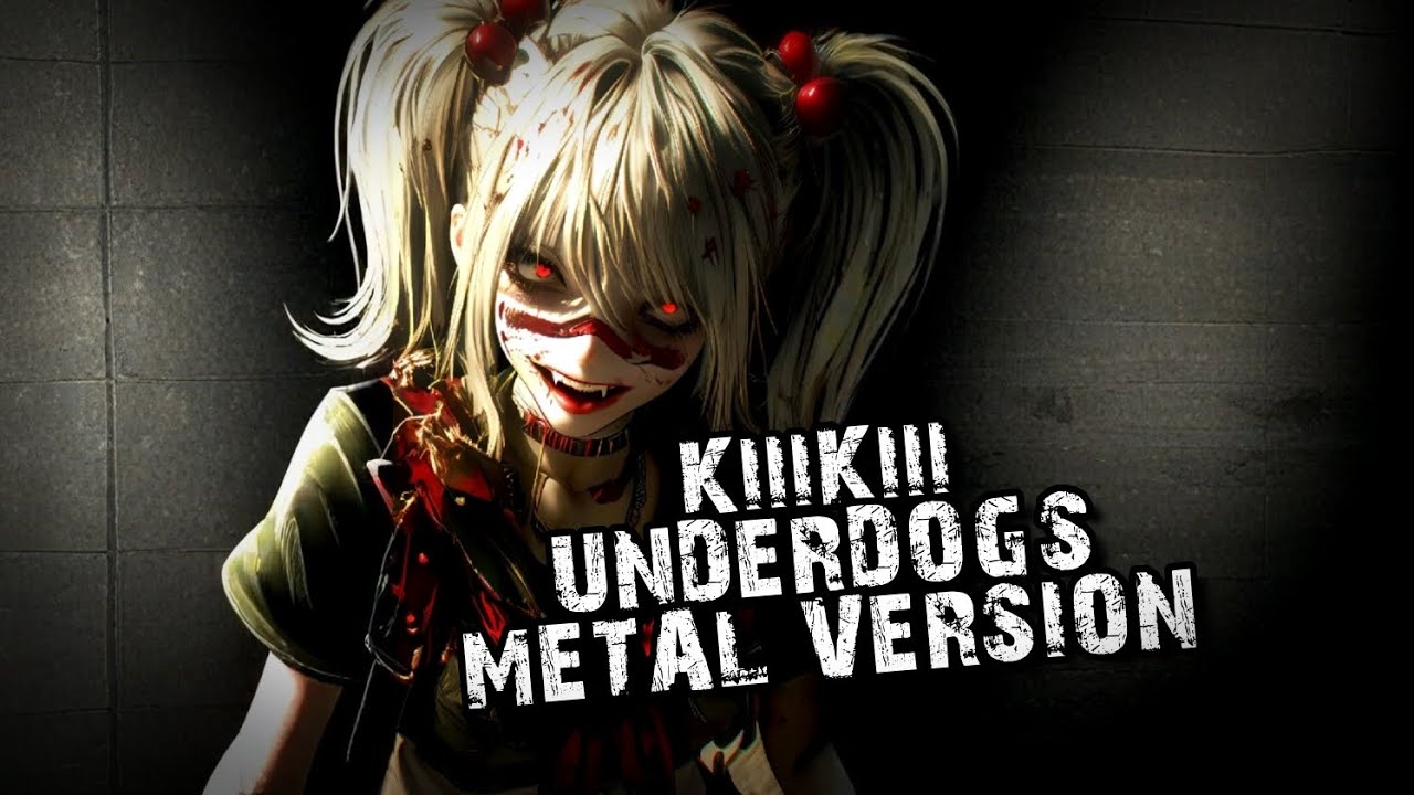 KiiiKiii - Underdogs (Metal Version) Remix/Cover