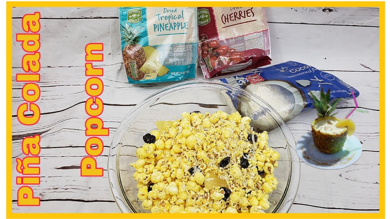 Piña Colada Popcorn Tutorial
