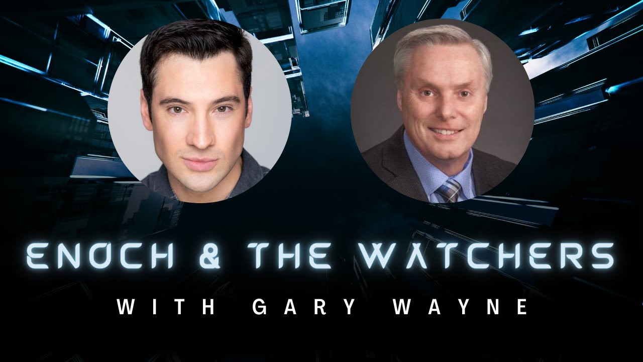 Enoch, The Watchers, & The End Of The World - With Gary Wayne | Tough Love