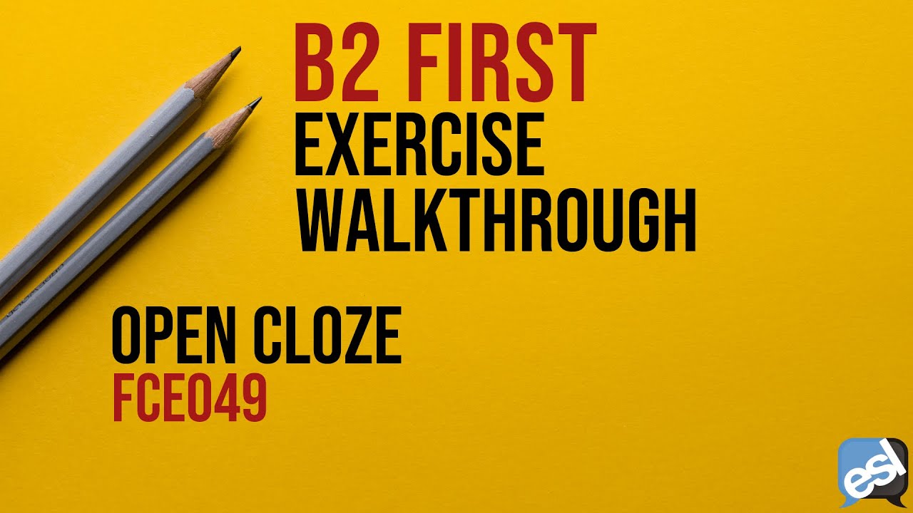 B2 First Exam - Open Cloze Guided Correction | ESL Lounge FCE049