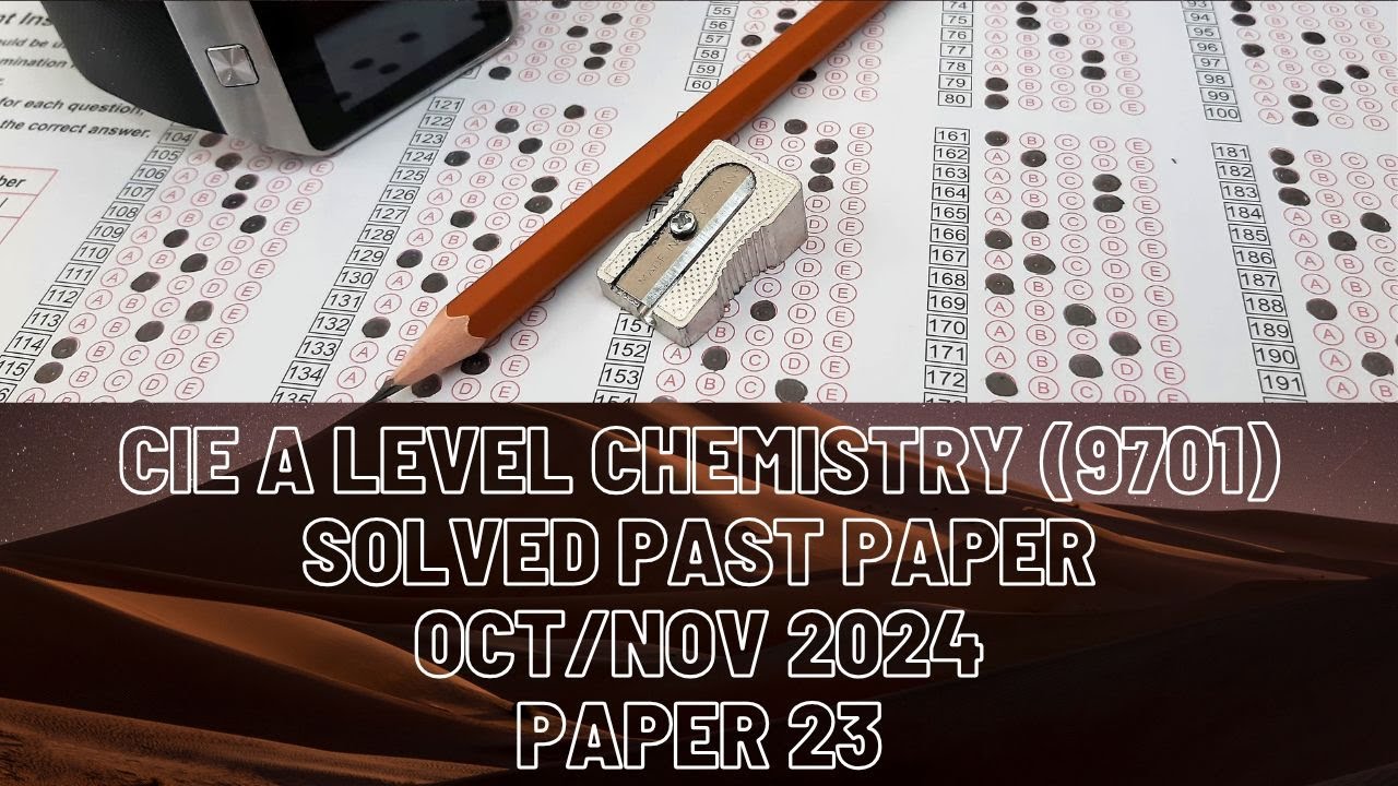 CAIE A Level Chemistry 9701 Oct/Nov 2024 P23 Solved Past Paper
