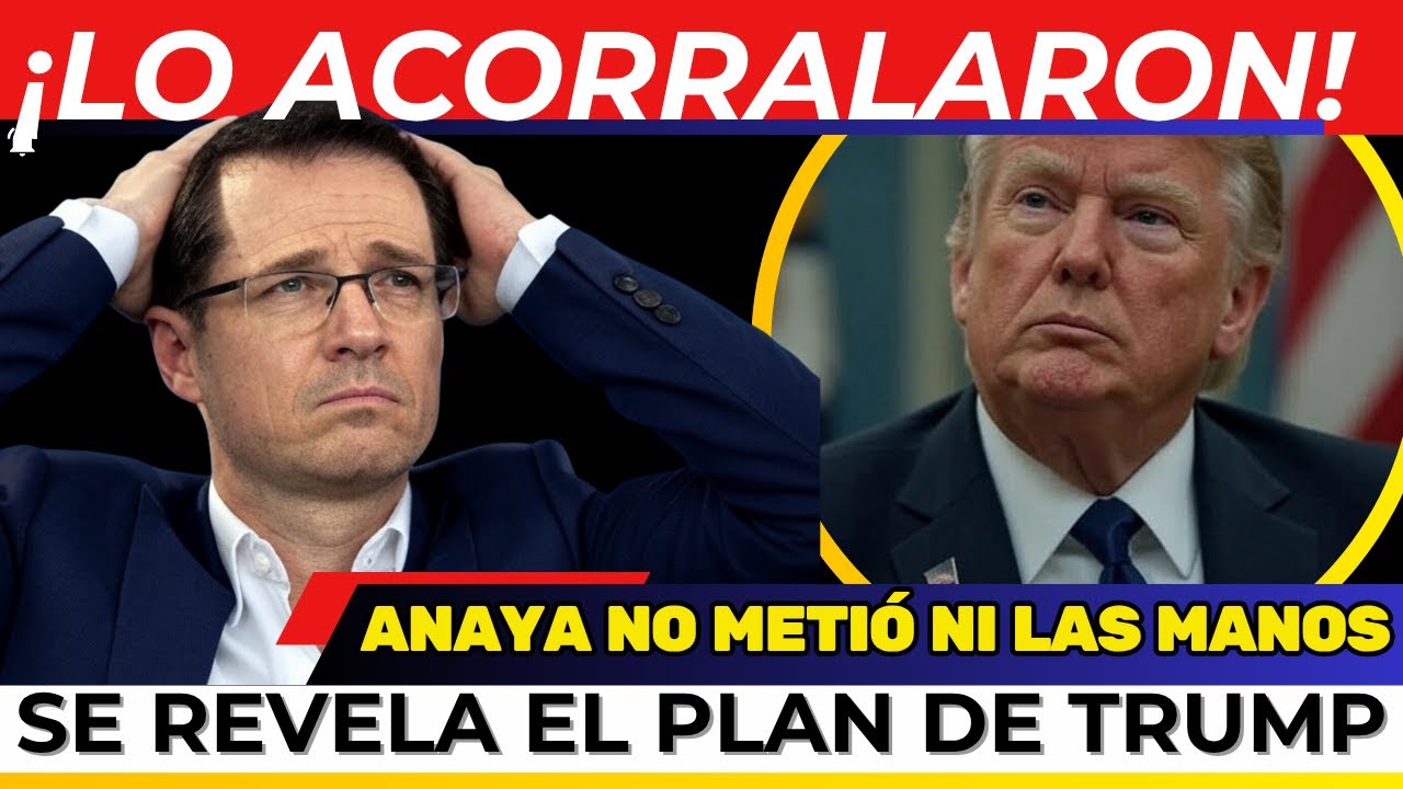 &iexcl;DELATAN A TRUMP! Aliado REVELA su VERDADERO PLAN. Ricardo Anaya EN PANICO. &iexcl;LO ACORRALARON!