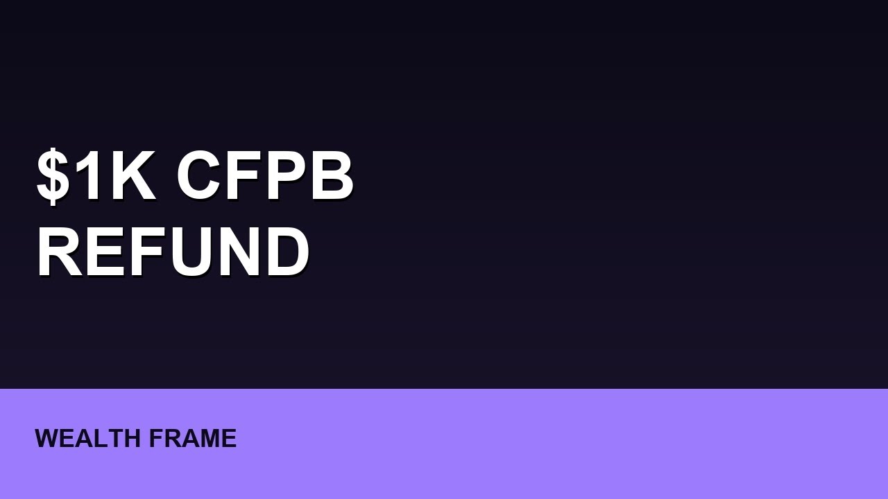 CFPB Cracks Down on Mortgage Lenders: $1,000 Refund Opportunity