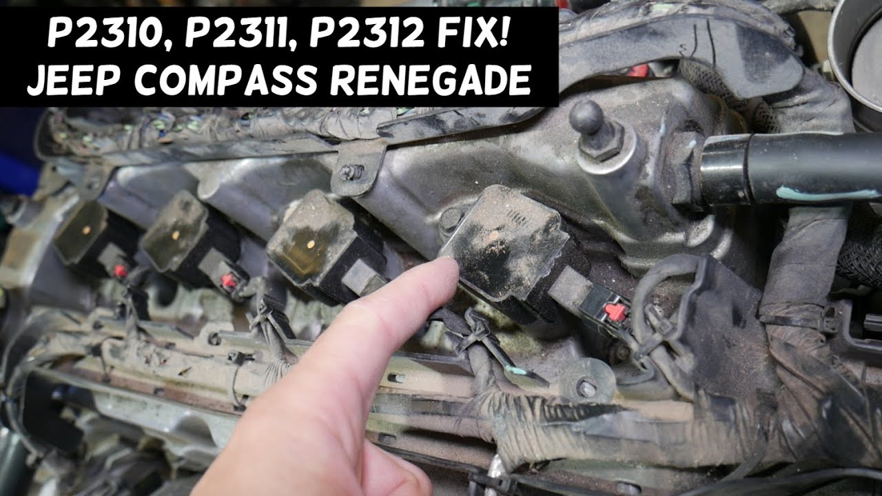 CODE P2310 P2311 P2312 ENGINE LIGHT JEEP COMPASS RENEGADE