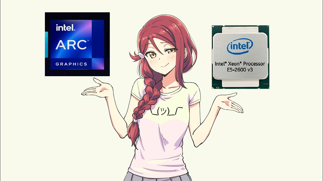 Intel Arc A750 + Xeon E5 2640 V3