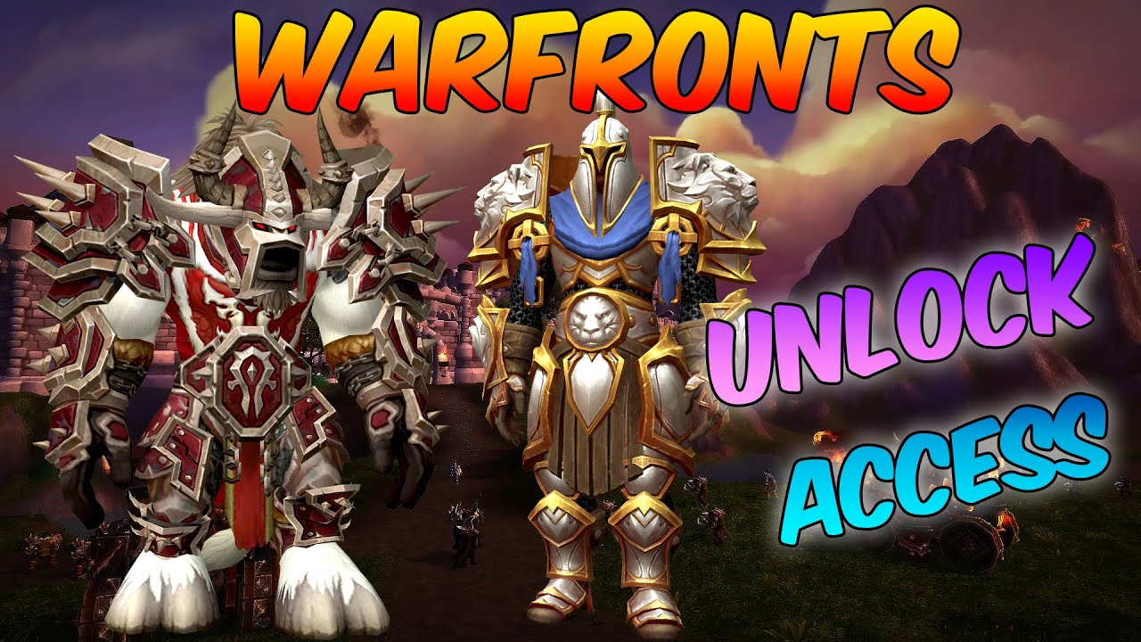 World of Warcraft : Unlock Warfronts Horde / Alliance