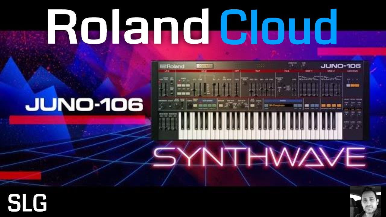 Roland Cloud | JUNO-106 | Synthwave patches
