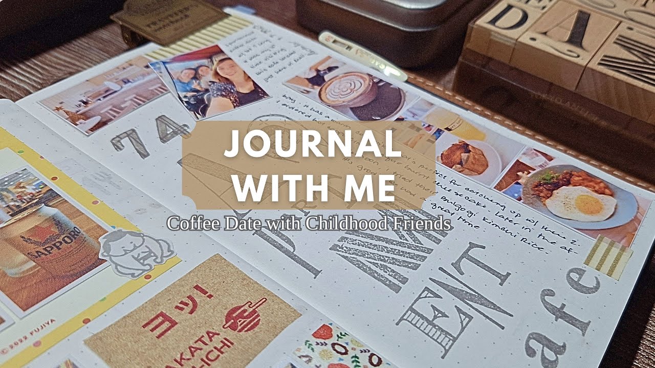 Journal With Me ☕️ Memory Keeping a Coffee Date with Childhood Friends