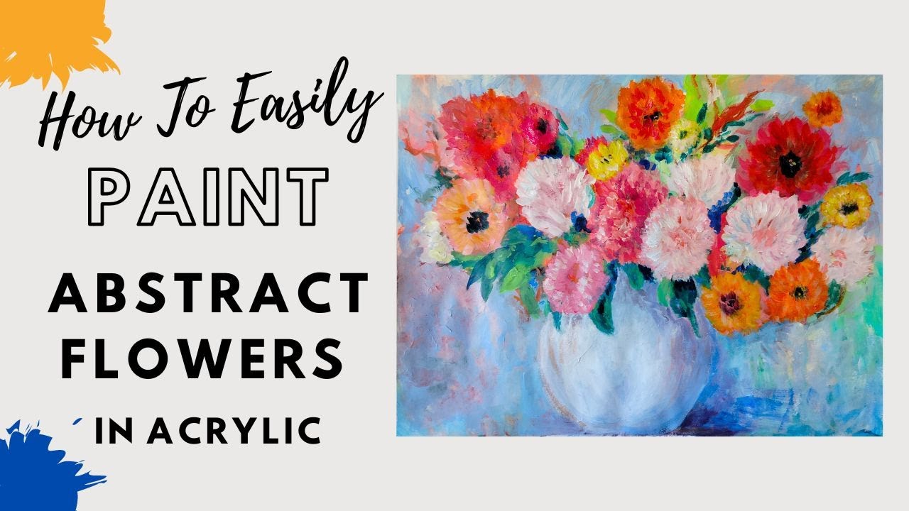 How to Paint Abstract Flowers in Acrylic Demonstration