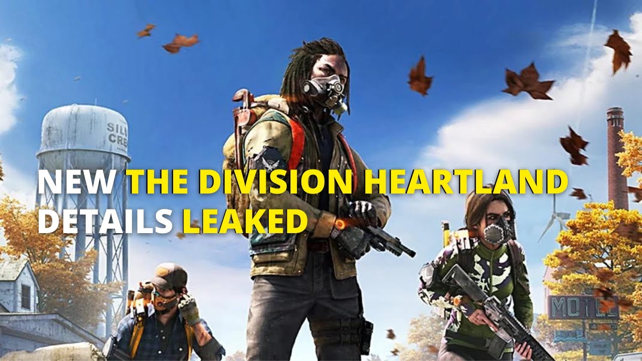 NEW THE DIVISION HEARTLAND DETAILS LEAKED, AND MORE ARE COMING NEXT WEEK