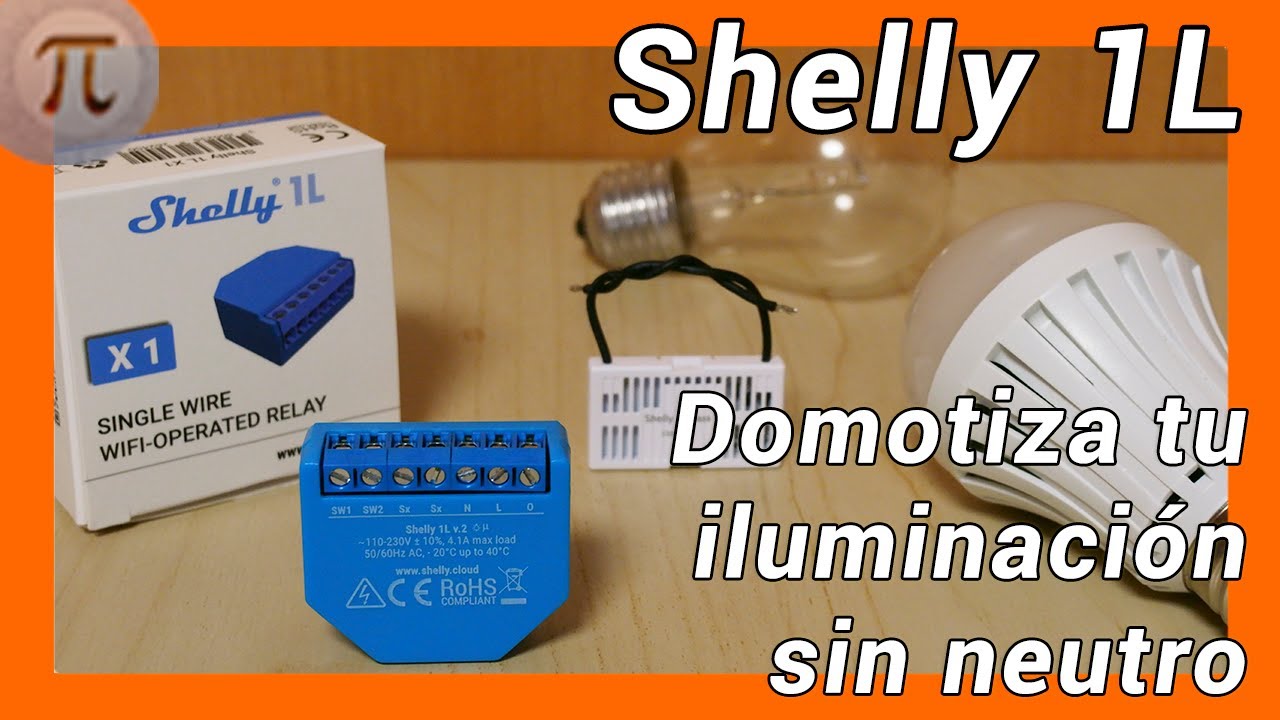 🧐 Cómo DOMOTIZAR las LUCES de CASA con el SHELLY 1L