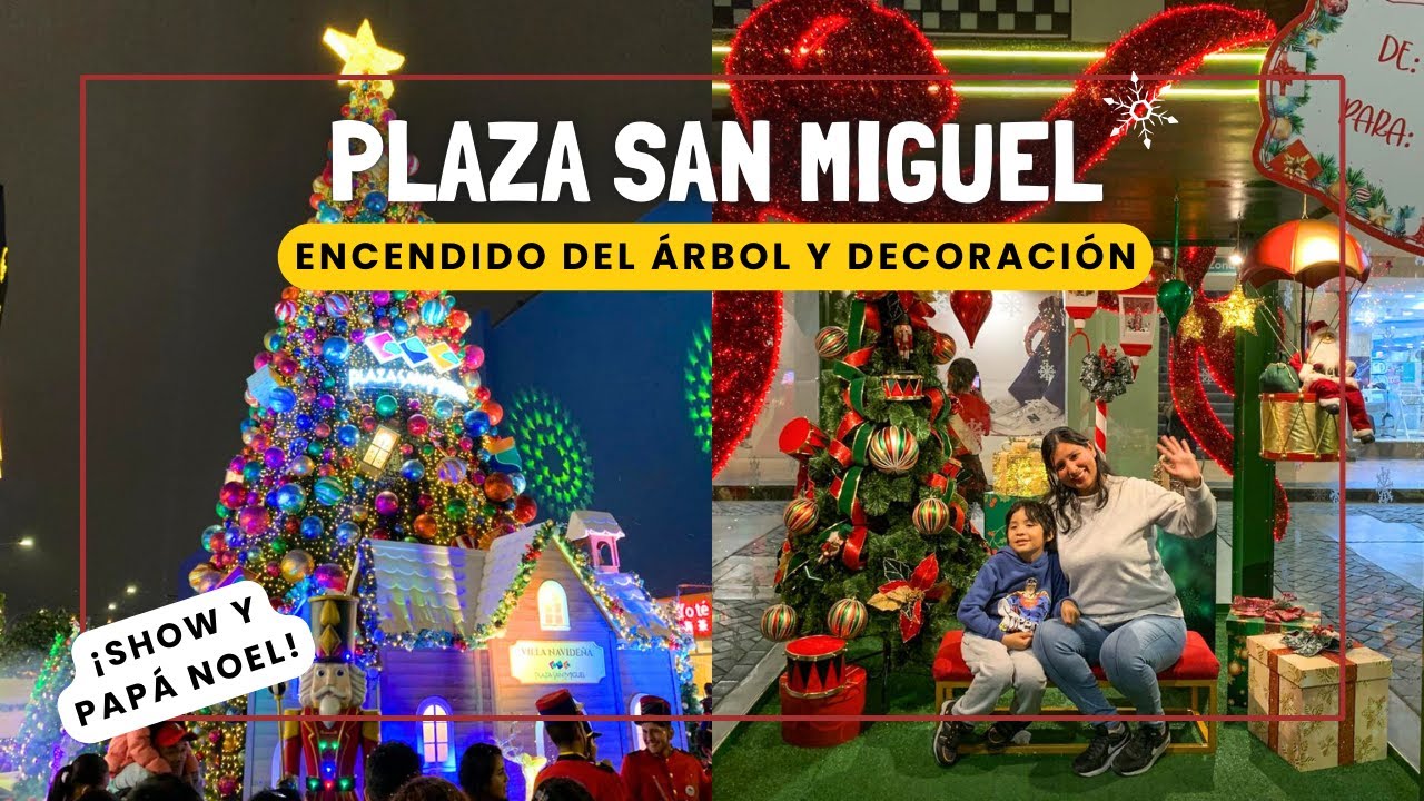 Así se vivió el ENCENDIDO DEL ÁRBOL en PLAZA SAN MIGUEL - LIMA 2025 🎄✨ l SHOW + SPOTS NAVIDEÑOS 🎅