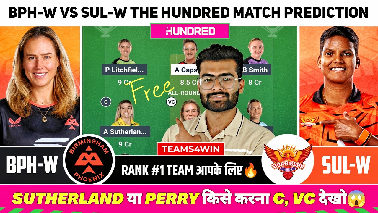 BPH-W vs SUL-W Dream11 Team,BPH W vs SUL W Dream11 Prediction, Birmingham Phoenix vs Sunrisers Leeds